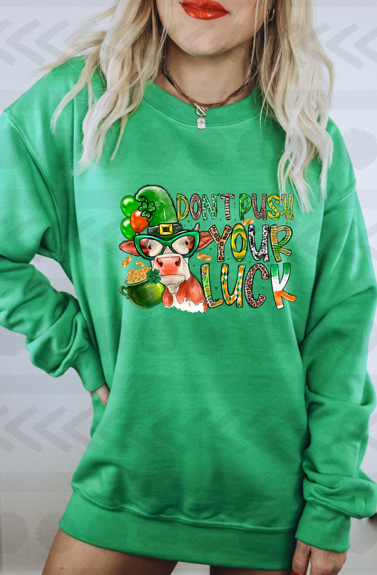 Dont push your luck st. Pattys 18246 DTF transfer