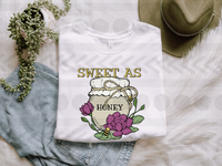 Sweet as honey 18788 DTF transfer