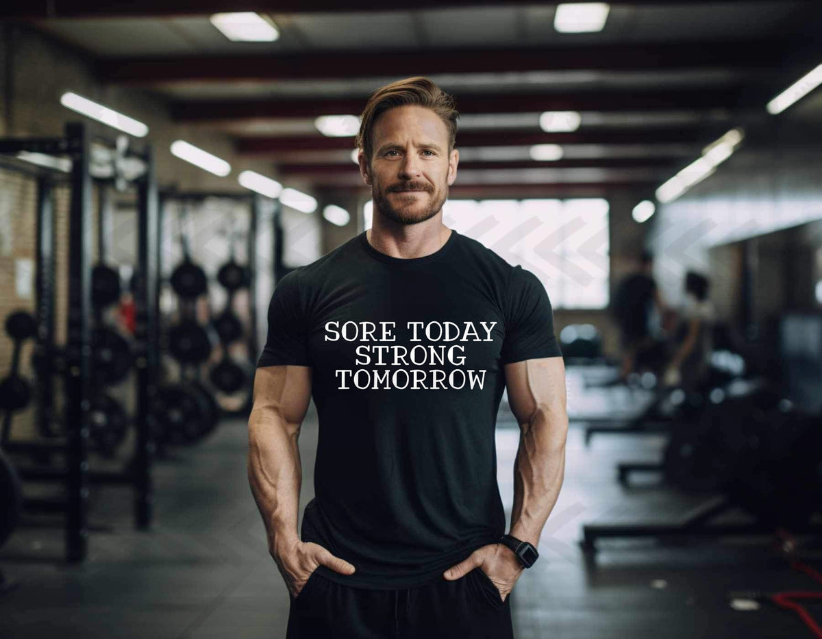 Sore today strong tomorrow WHITE 18414 DTF transfer