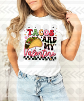 Tacos are my valentine stars 18462 DTF transfer