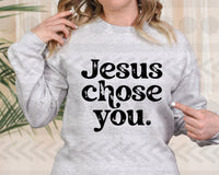 Jesus chose you. BLACK 18778 DTF transfer