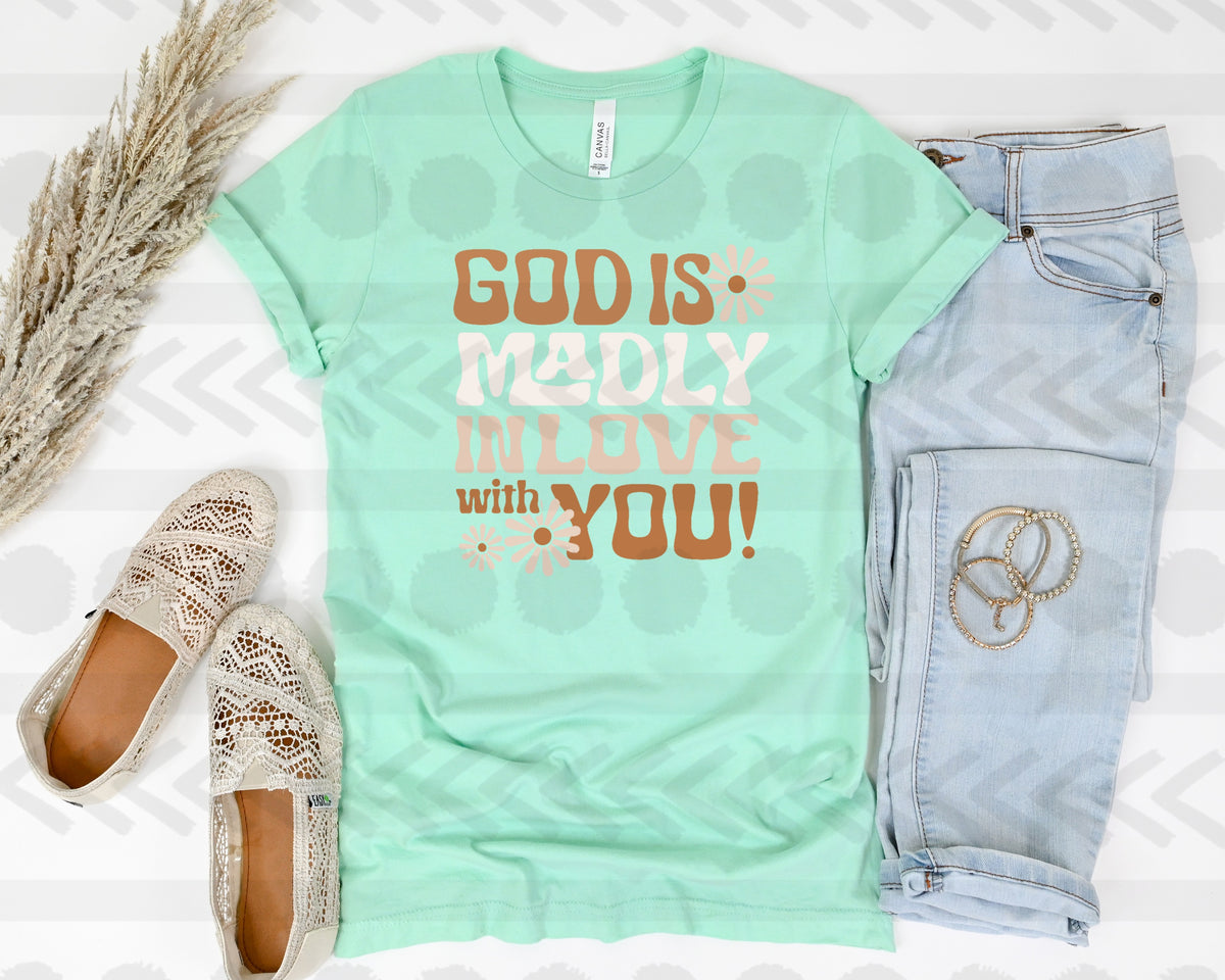 God is madly in love with you 18815 DTF transfer