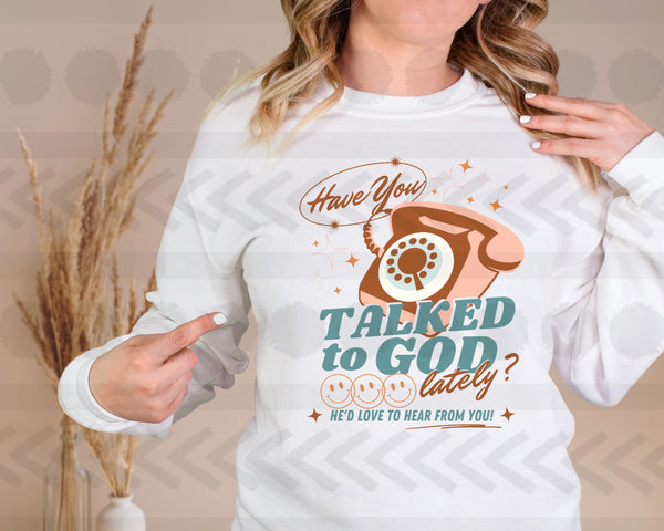 Have you talked to God lately? 18830 DTF transfer