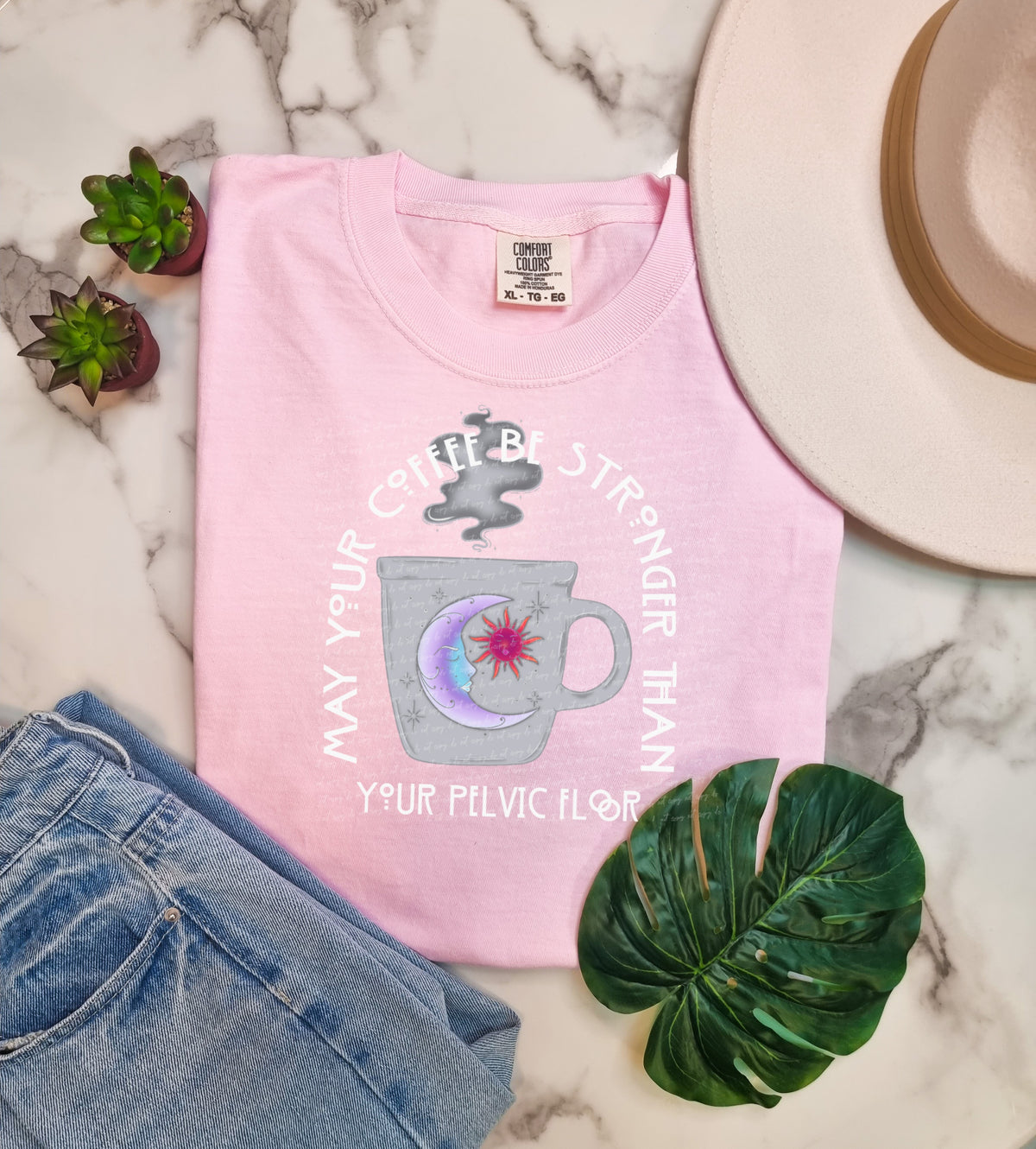 May your coffee be stronger than ypur pelvic floor 18904 DTF transfer