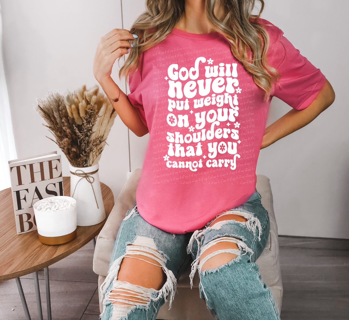 God will never put weight on your shoulders that you cannot carry WHITE 18877 DTF transfer