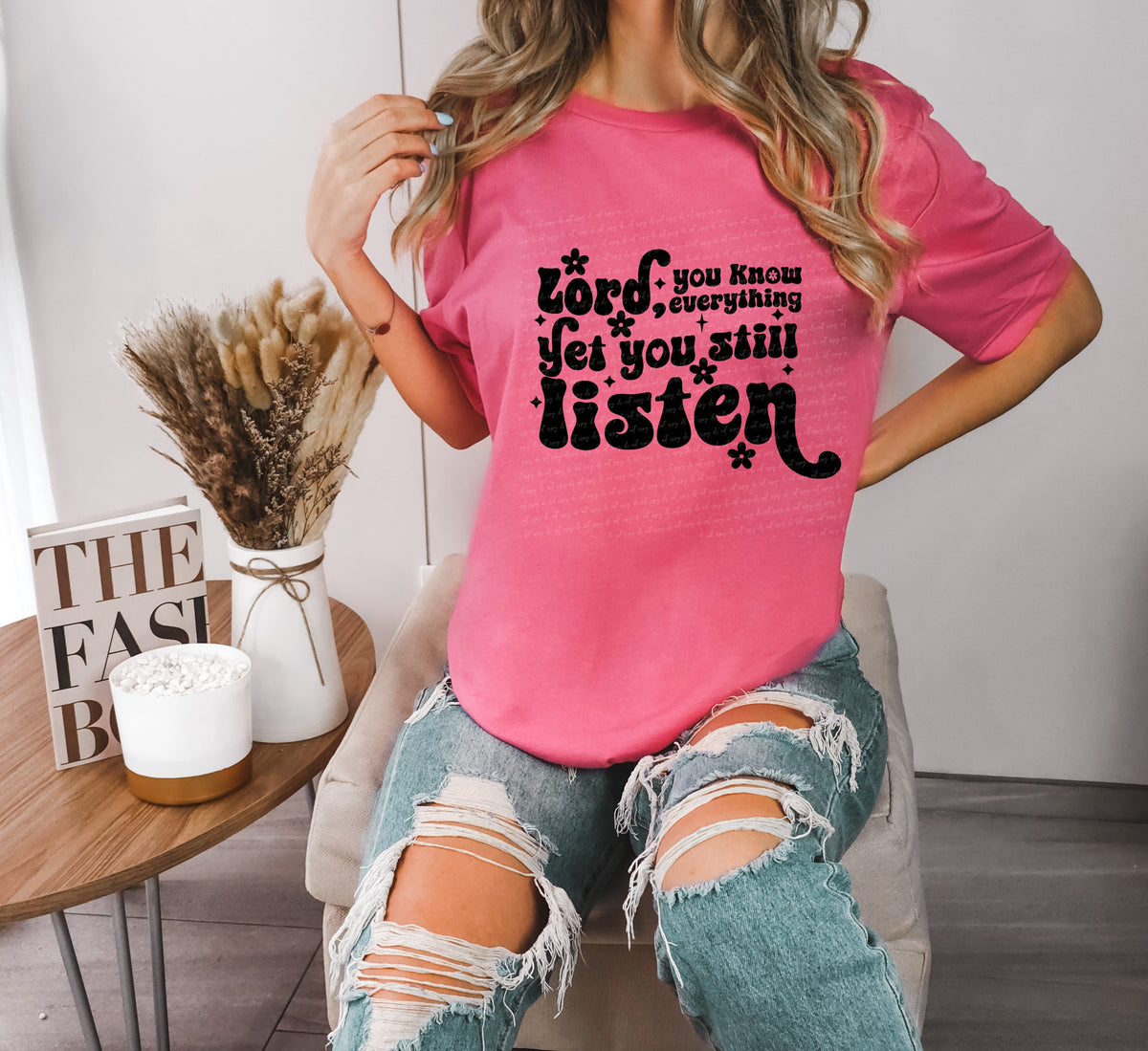 Lord you know everything yet you still listen BLACK 18867 DTF transfer