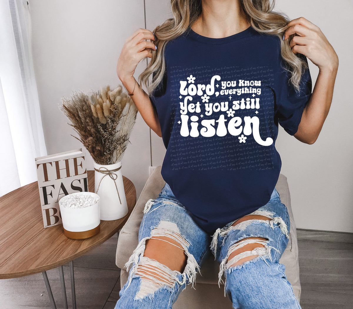 Lord you know everything yet you still listen WHITE  18866 DTF transfer