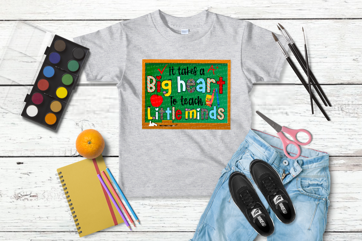 It takes a big heart to teach littleminds chalk board 22108 DTF transfer