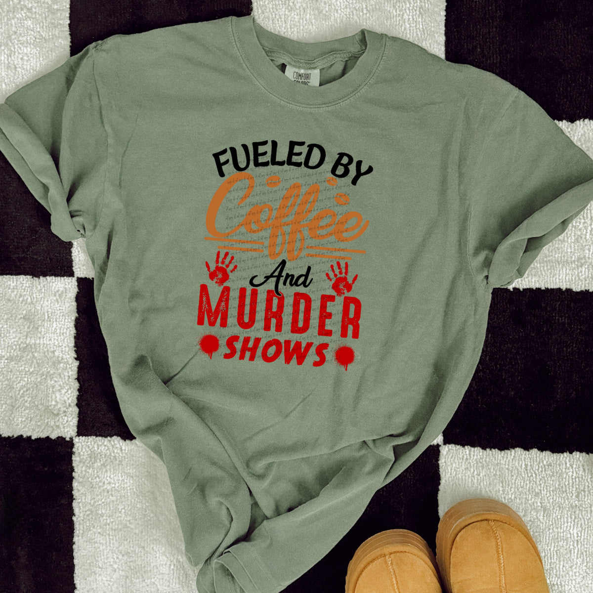 Fueled by coffee and murder shows 22301 DTF transfer