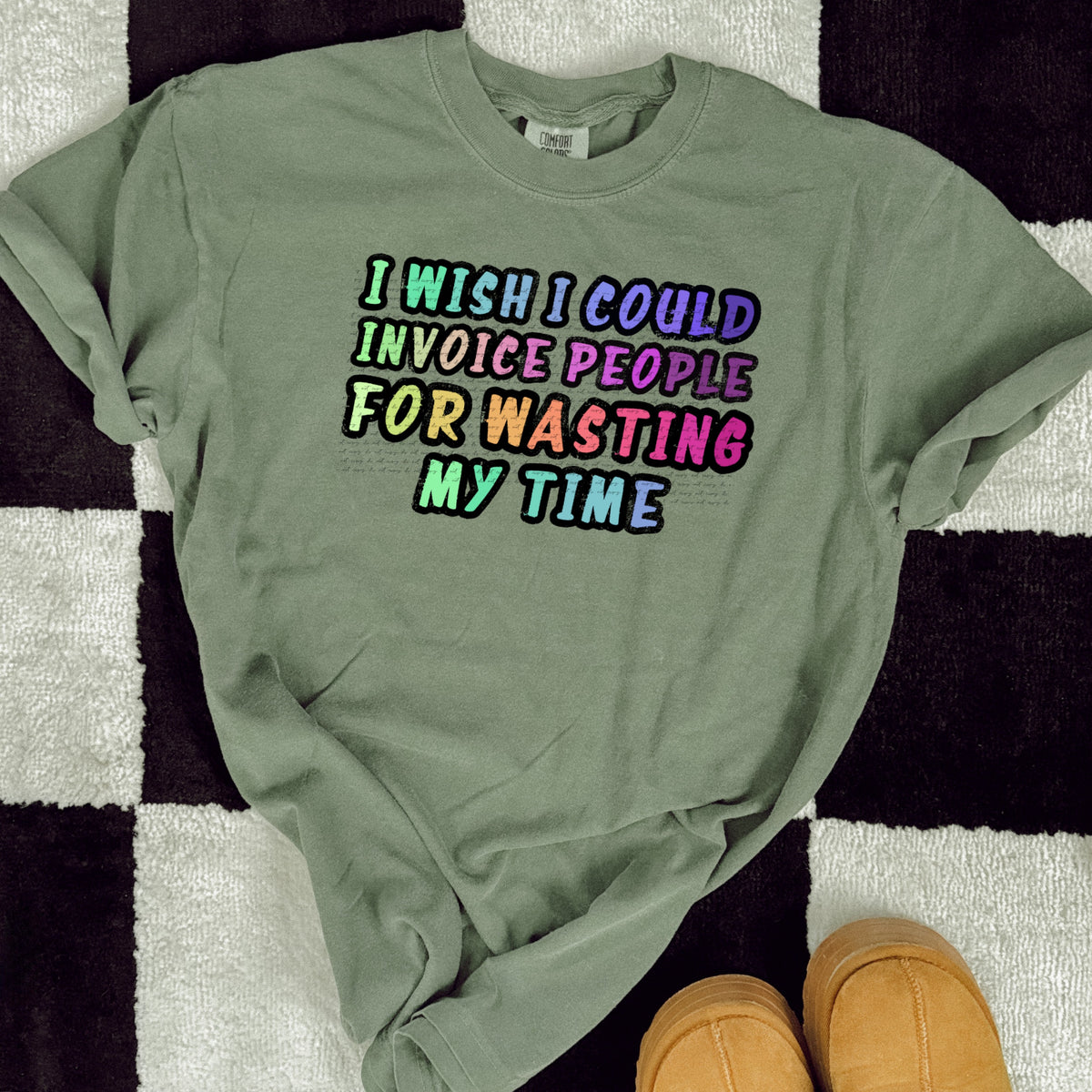 I wish i could invoice people for wasting my time colorful 22294 DTF transfer