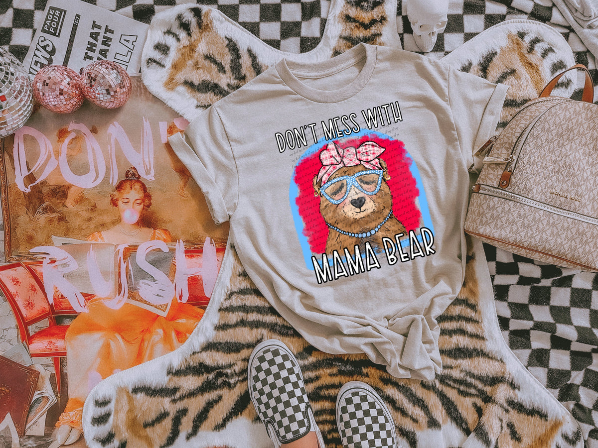 Dont mess with mama bear  22332 DTF transfer