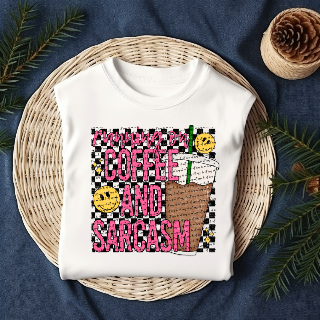 Running on coffee and sarcasm 22551 DTF transfer