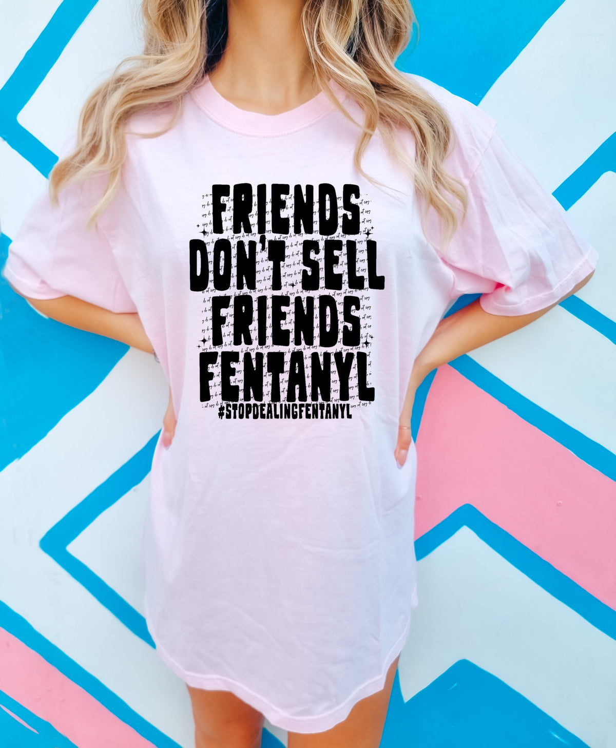 Friends dont sell friends fentanyl 22565 DTF transfer