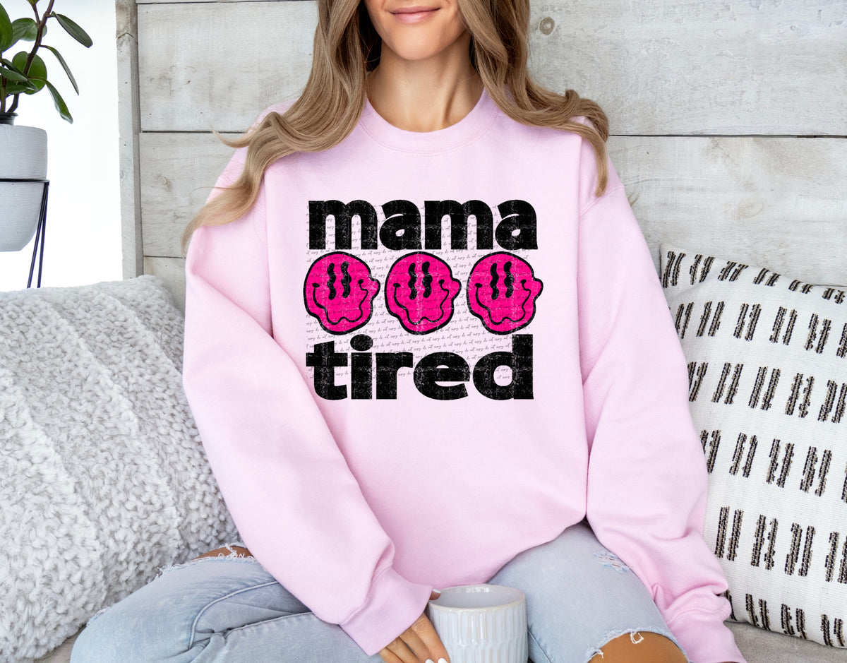 Mama tired PINK smiley  22596 DTF transfer