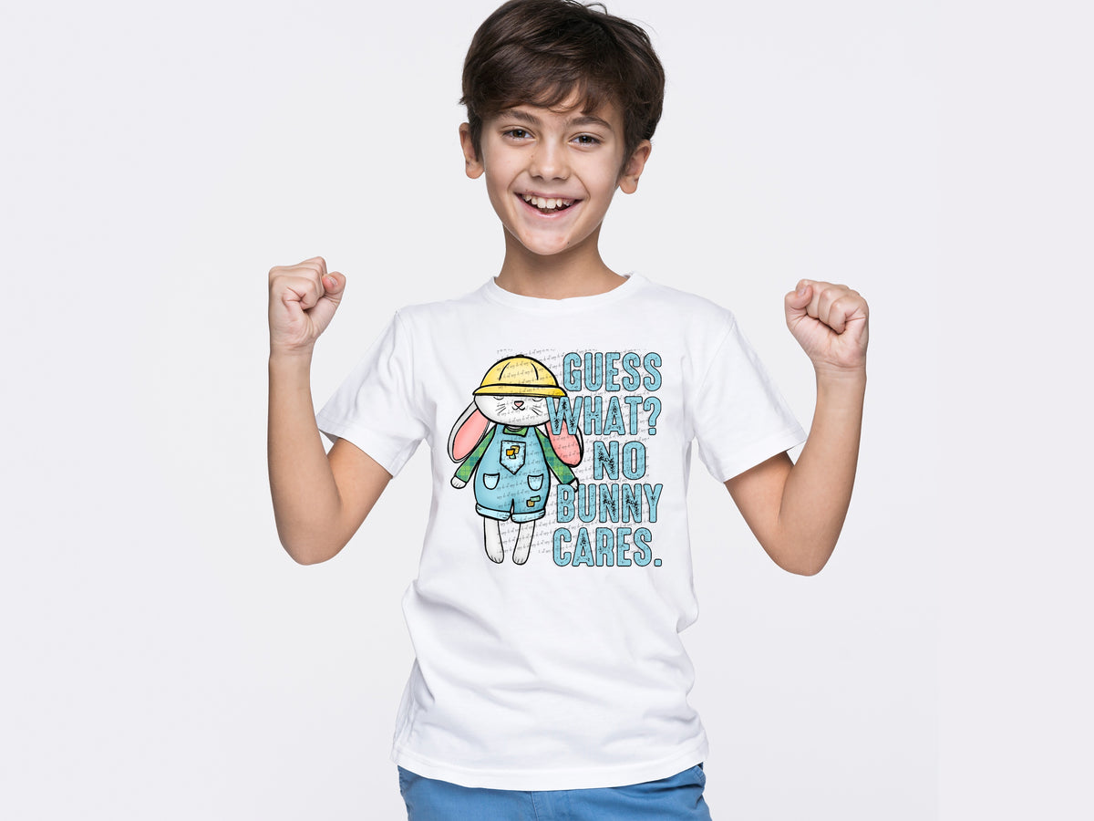 Guess what? No bunny cares 22581 DTF transfer