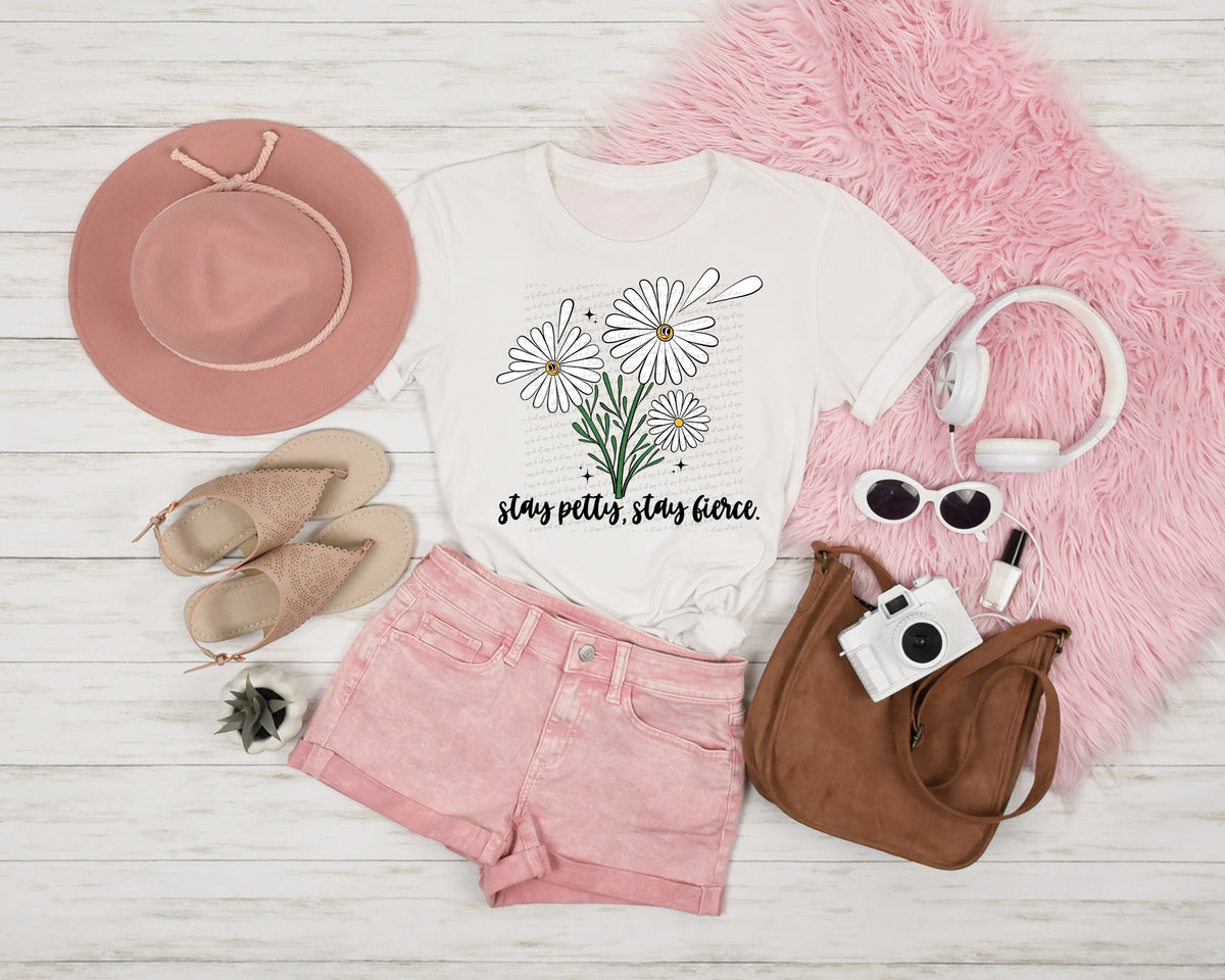 Stay petty stay fierce daisies 22645 DTF transfer