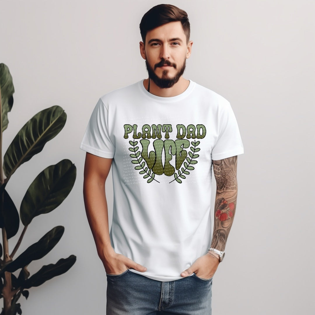 Plant dad life  22784 DTF transfer