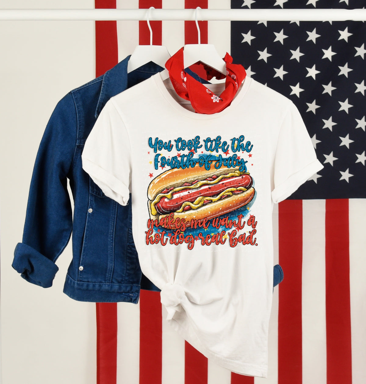 You look like the fourth of july, makes me want a hot dog real bad   22835 DTF transfer