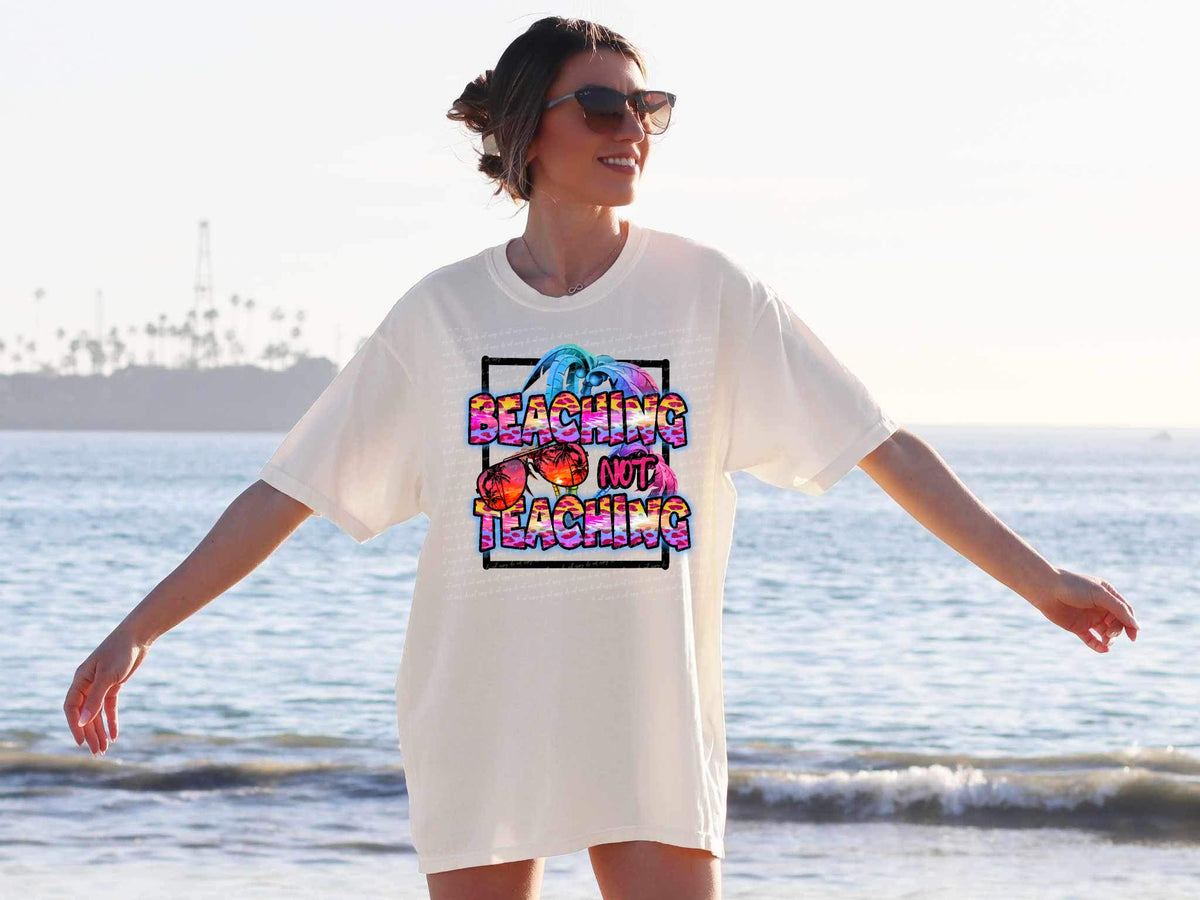 Beaching not teaching 28005 DTF transfer