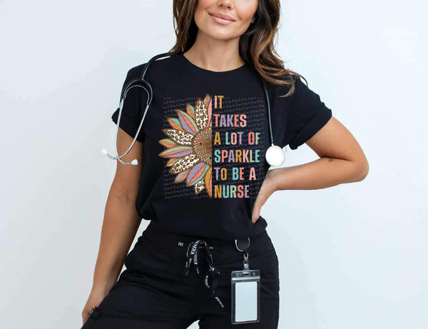 It takes alotofsparkle to be a nurse muted flower  28114 DTF transfer