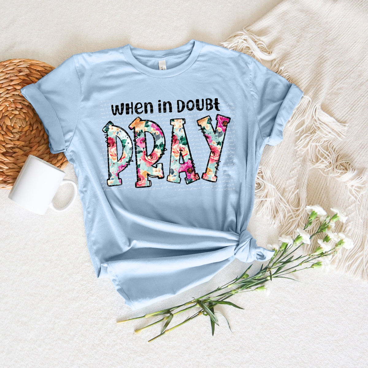 When in doubt pray floral filled 28349 DTF transfer