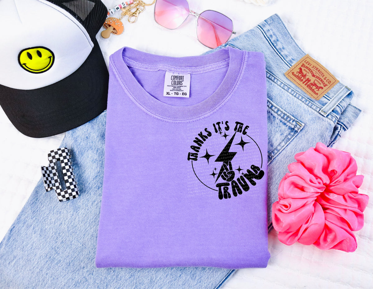 Thabks its the trauma CHOOSE SIZE 34127 DTF transfer