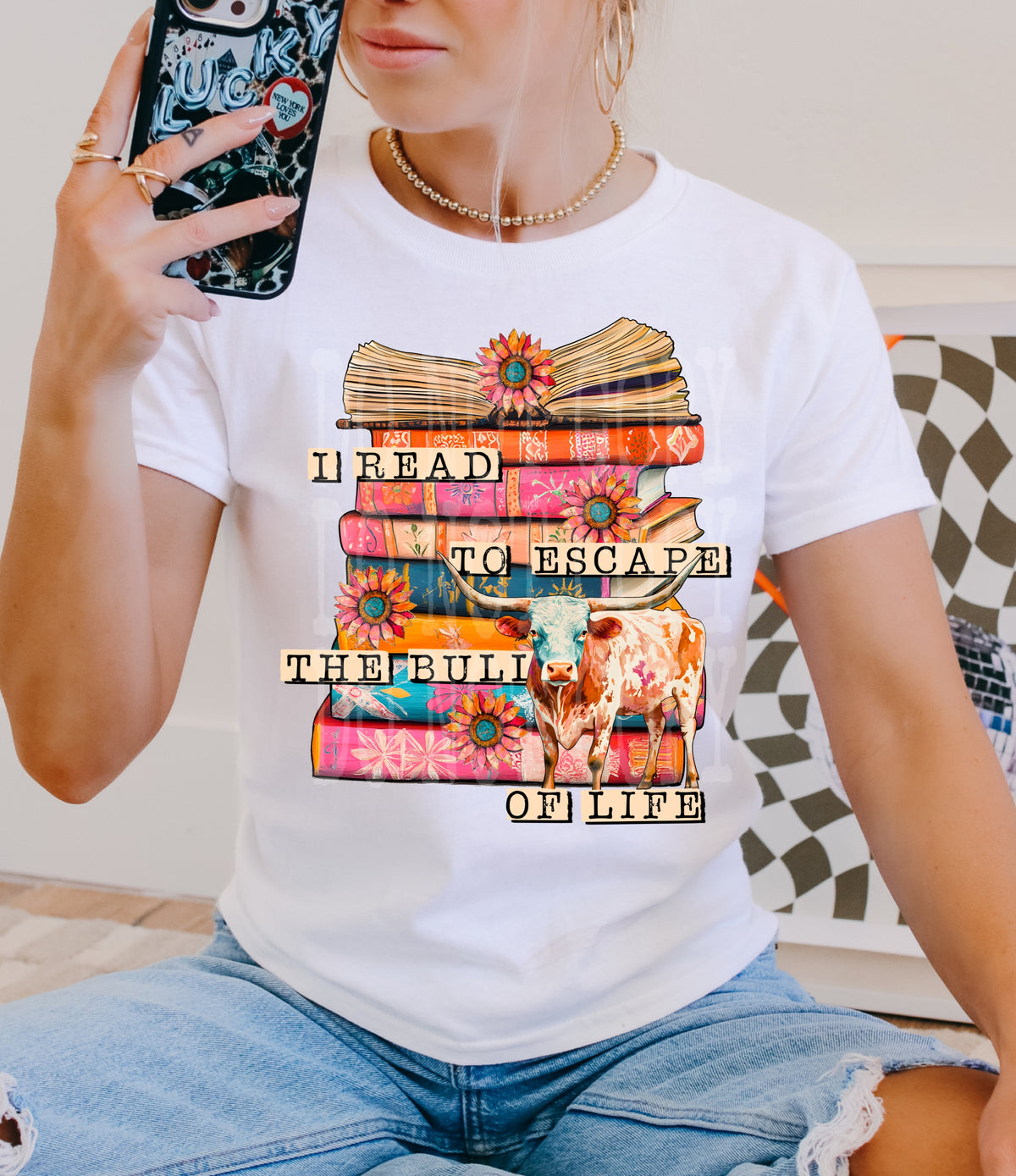 I read to escape the bull of life (PH) DTF transfer