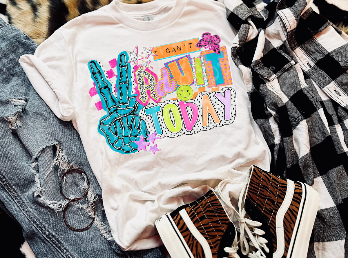I can't adult today (magazine font) (PH) DTF Transfer