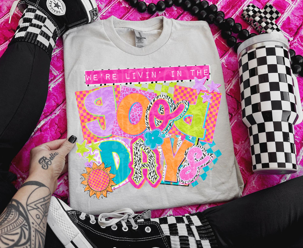 We're living in the good days (magazine font) (PH) DTF Transfer