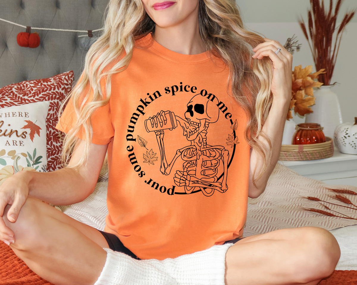 Pour Some Pumpkin Spice On Me Skellie 114682 DTF transfer