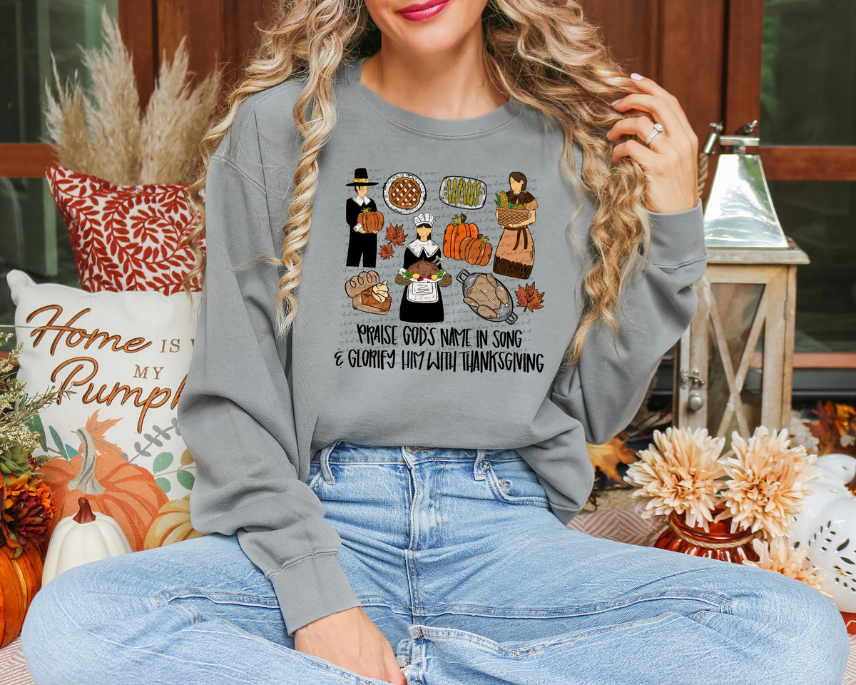 Praise God's Name In Song And Glorify Him With Thanksgiving 51639 DTF transfer