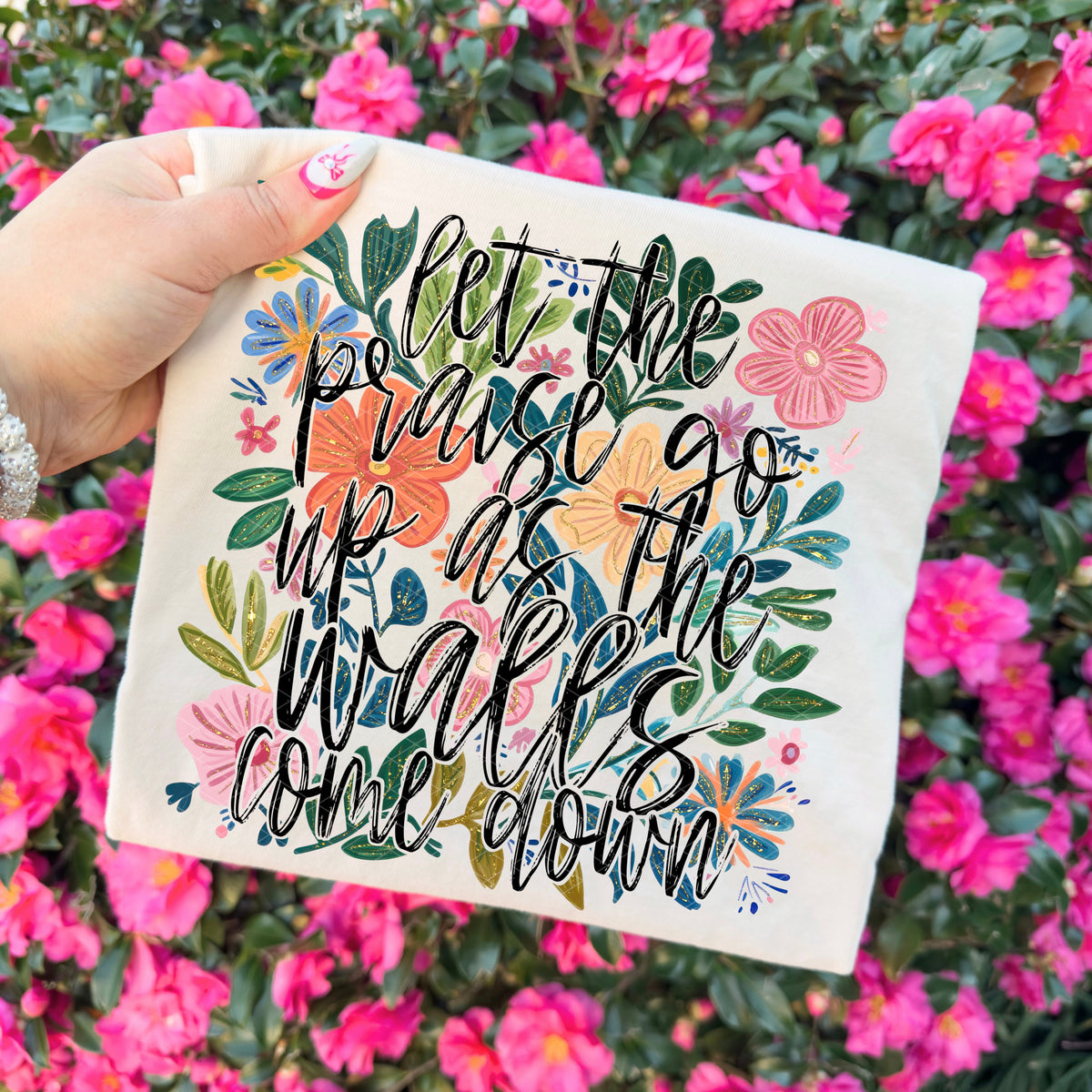 Praise go up walls go down FLORAL (SDD) DTF Transfer