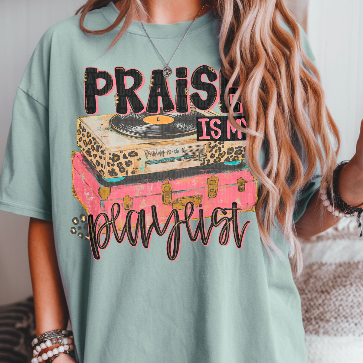 Praise is on my Paylist (SDD) DTF transfer