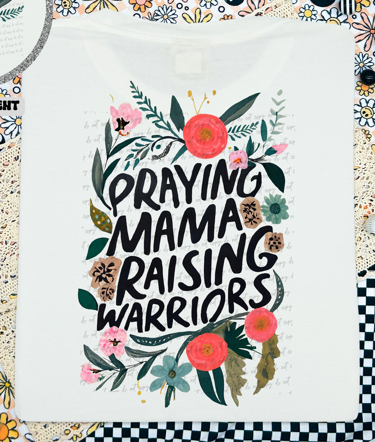 Praying Mama Raising Warriors (Back Print)  81007 DTF Transfer