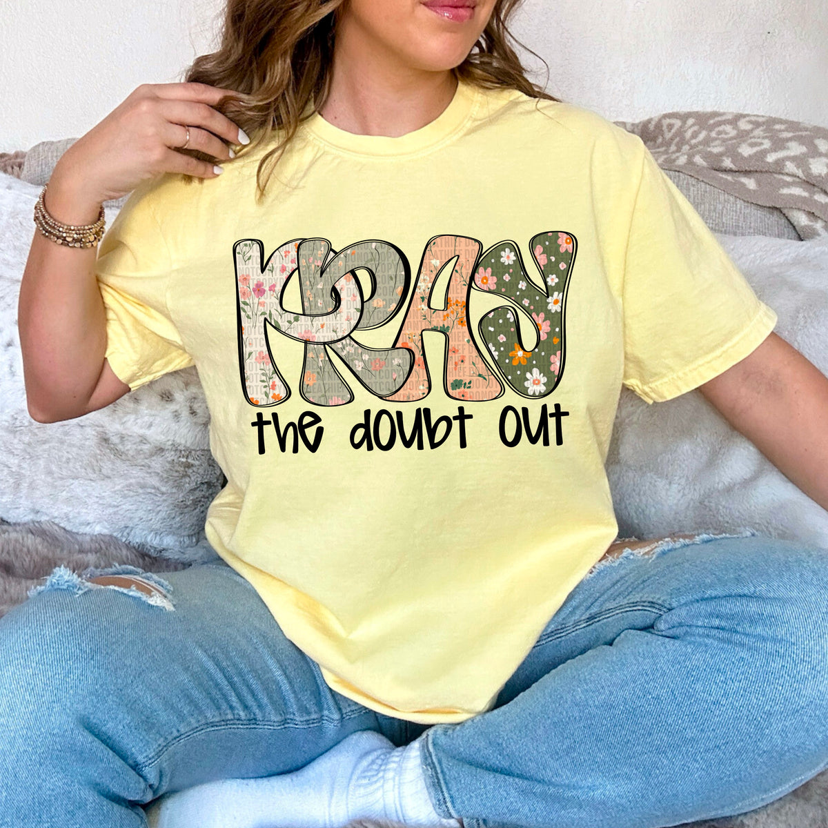 Pray The Doubt Out (SDD) DTF Transfer