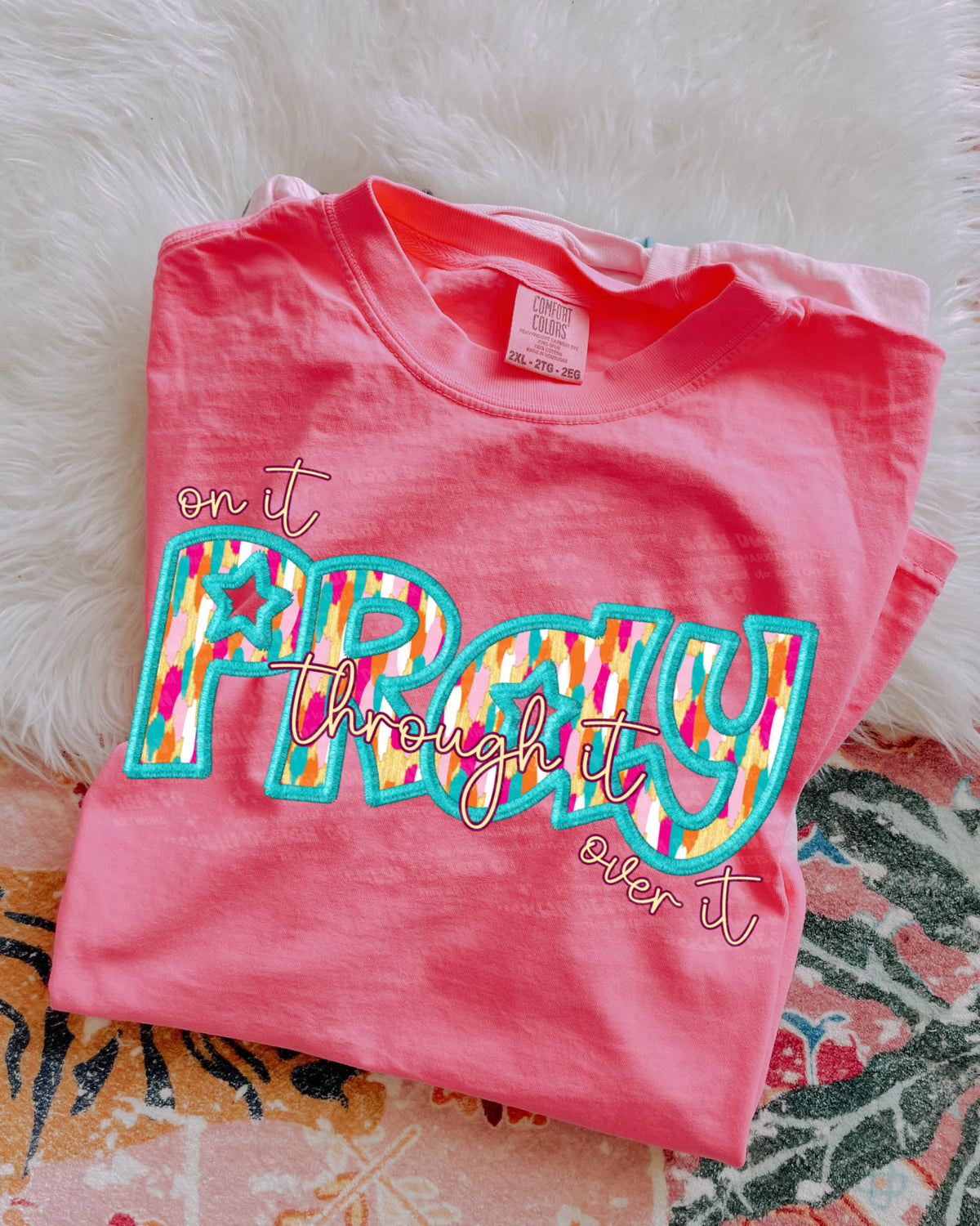 Pray on it through it over it (UDD) DTF transfer