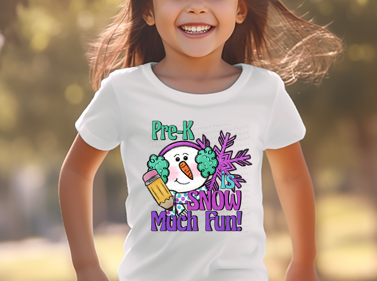 Pre-K Is Snow Much Fun Girl Snowman with Pencil and Snowflakes 117079 DTF Transfer