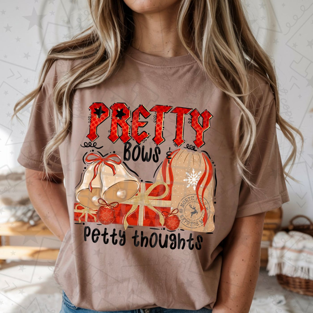 Pretty bows petty thoughts Christmas presents (HW) DTF Transfer