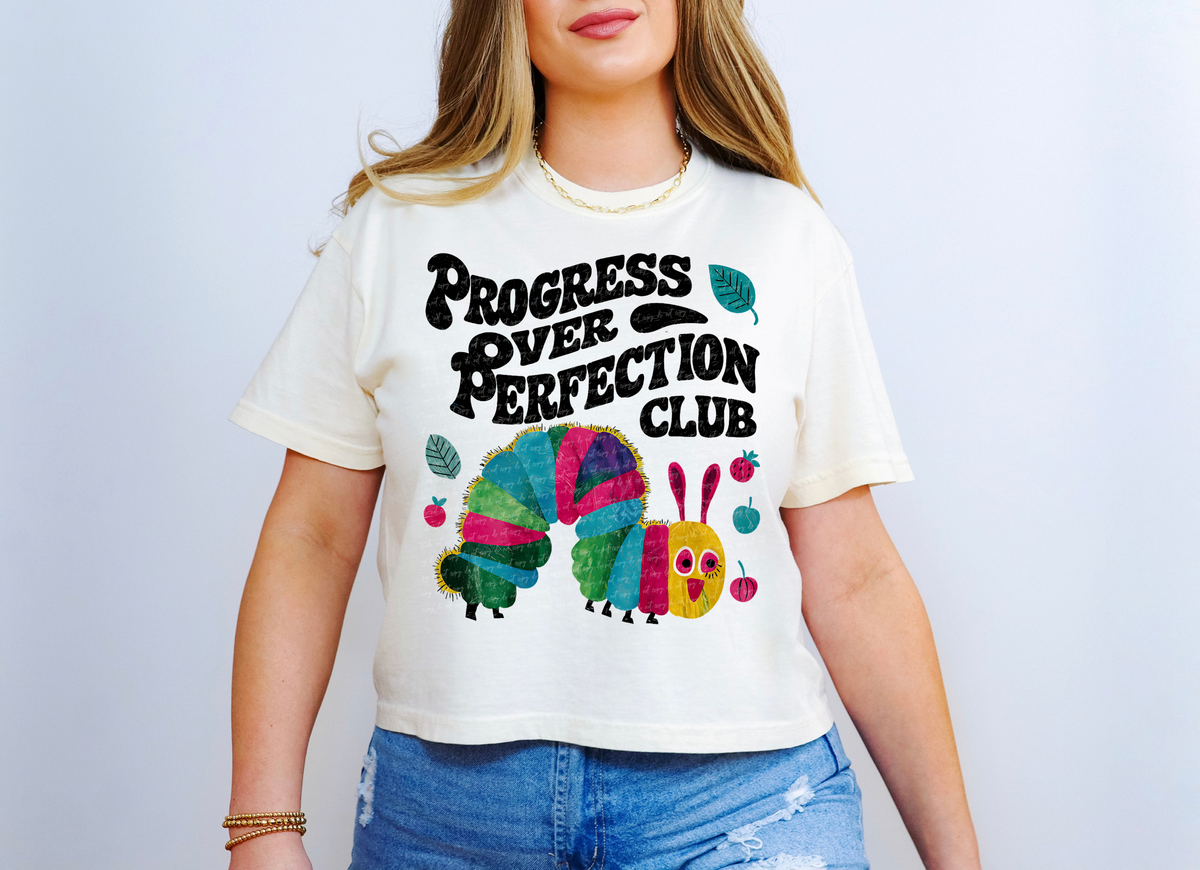 Progress Over Perfection Club Caterpillar Squiggle Text 81408 DTF Transfer