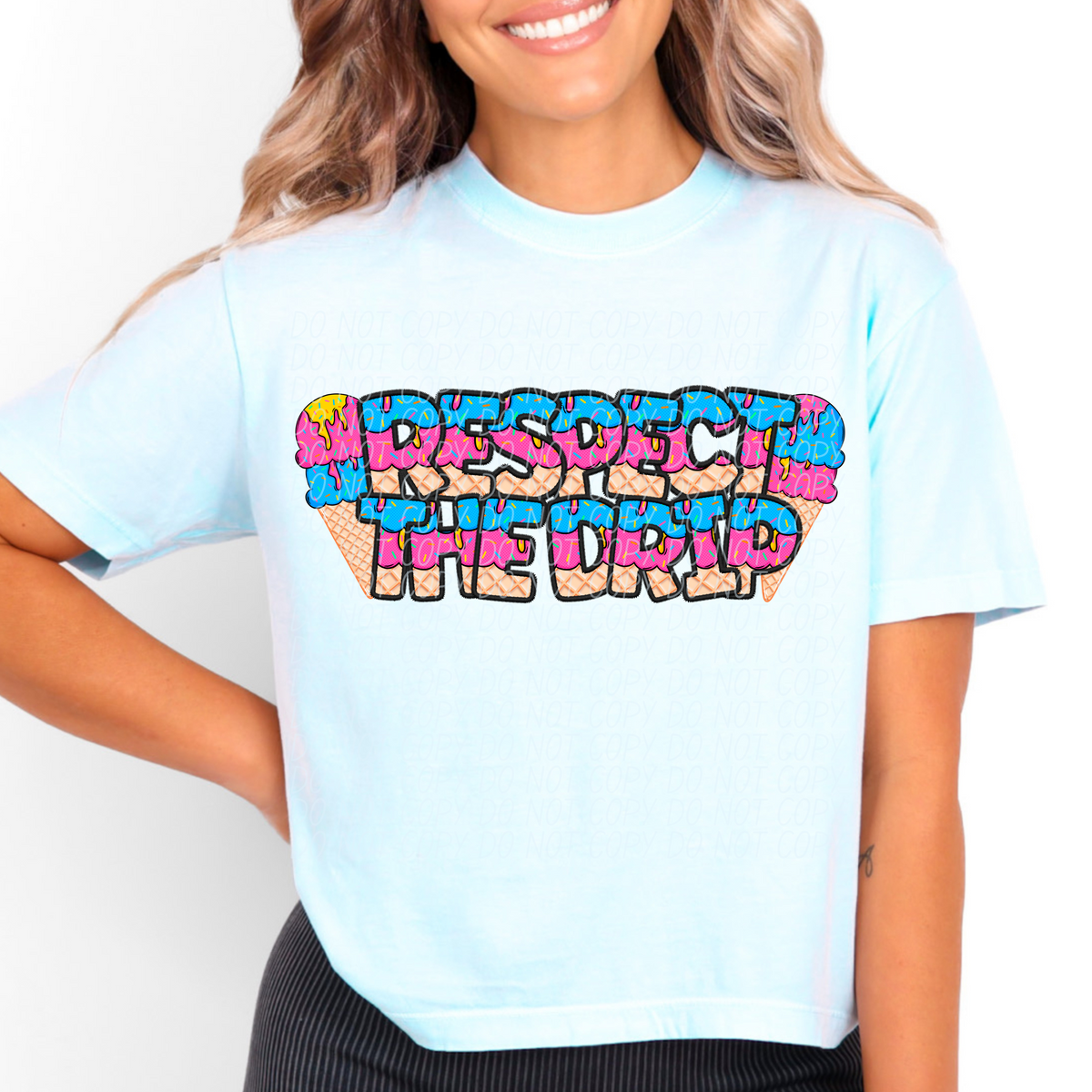Respect the drip Ice cream cones(CITY) DTF transfer