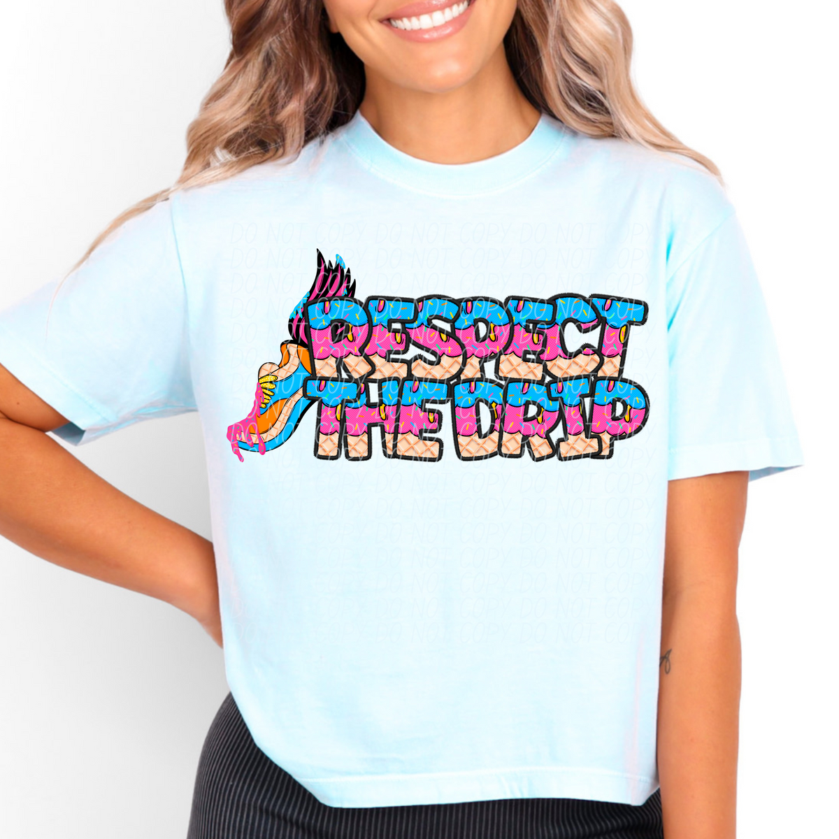 Respect the drip Track Shoe (CITY) DTF transfer