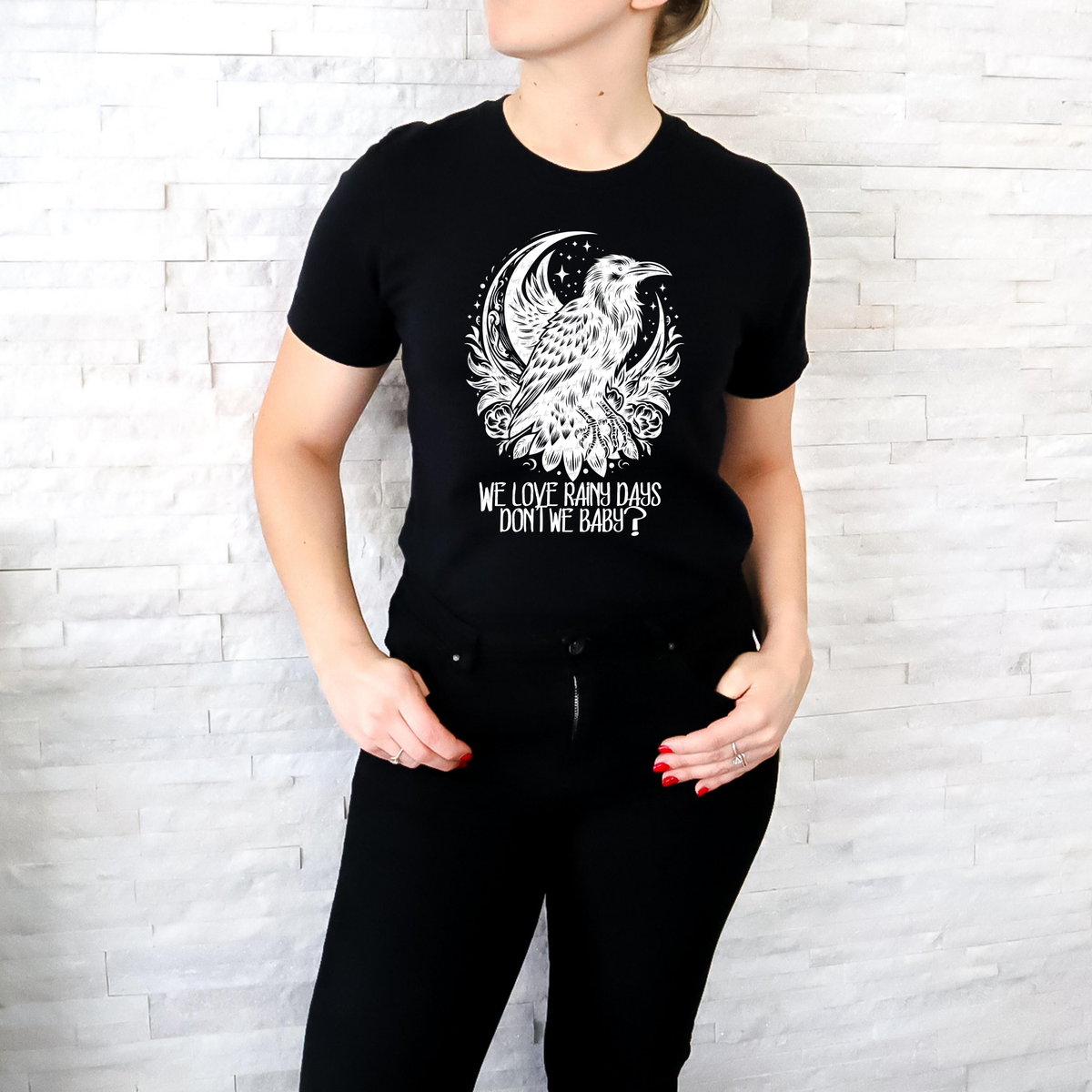 We Love Rainy Days Don't We White 117840 DTF transfer