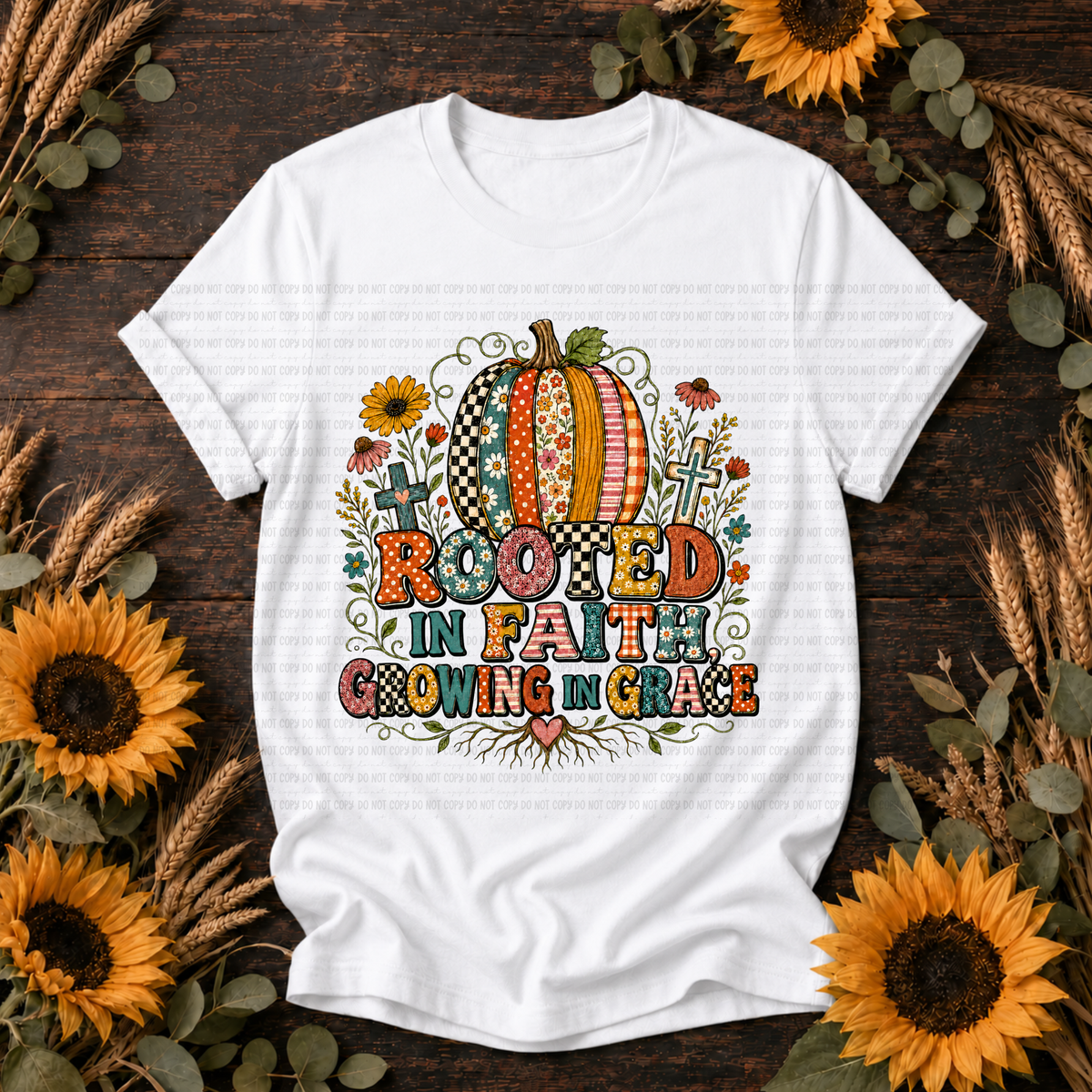 Rooted in faith growing in grace (Revel) DTF transfer
