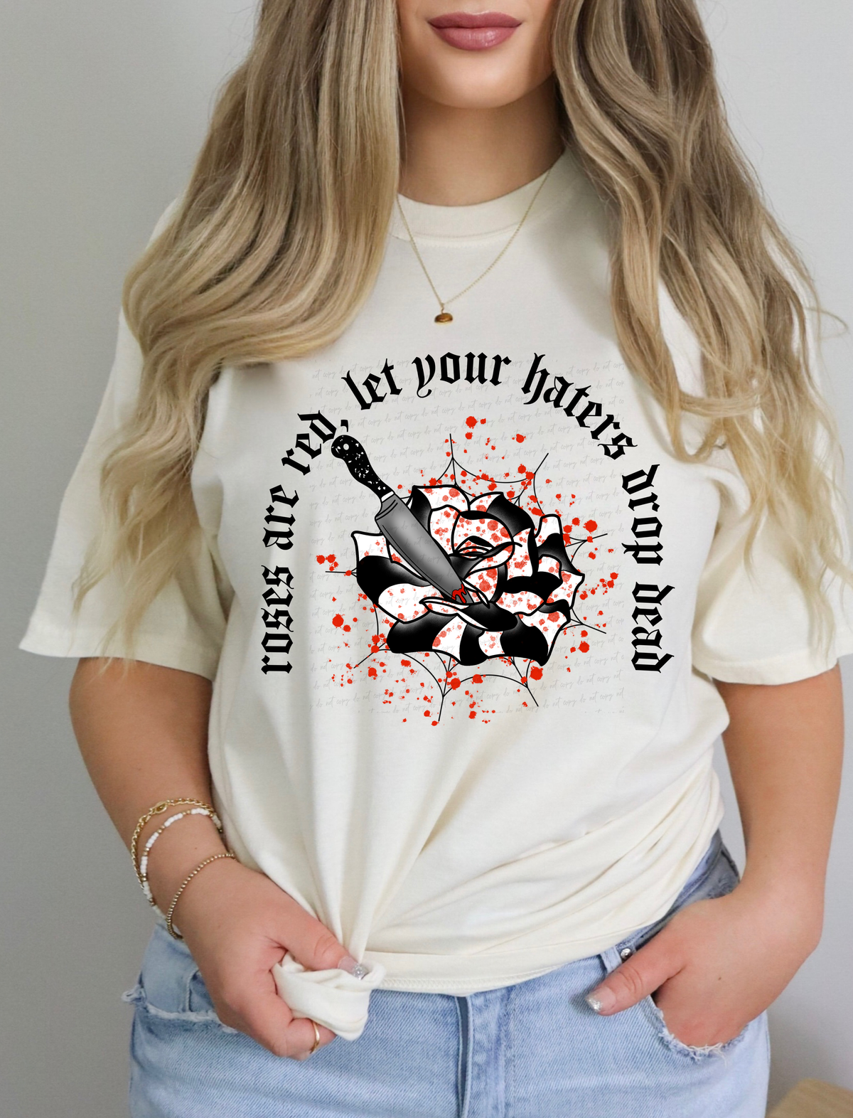 Roses Are Red let Your Haters Drop Dead Bloody Rose 114849 DTF transfer