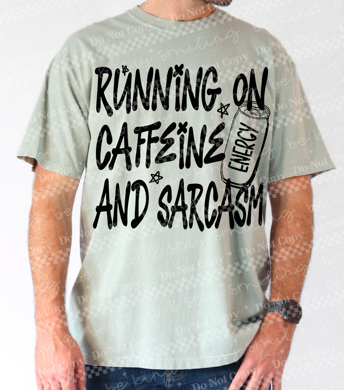 Running on caffeine and sarcasm 103761 DTF transfer