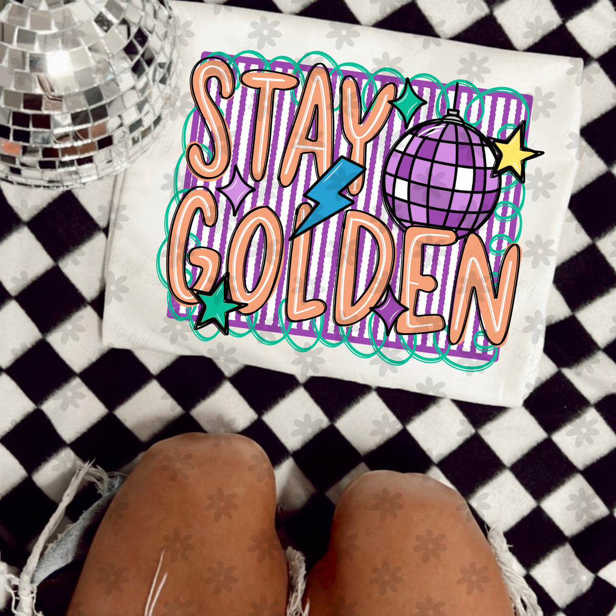 Stay golden disco ball (Dyed) DTF Transfer