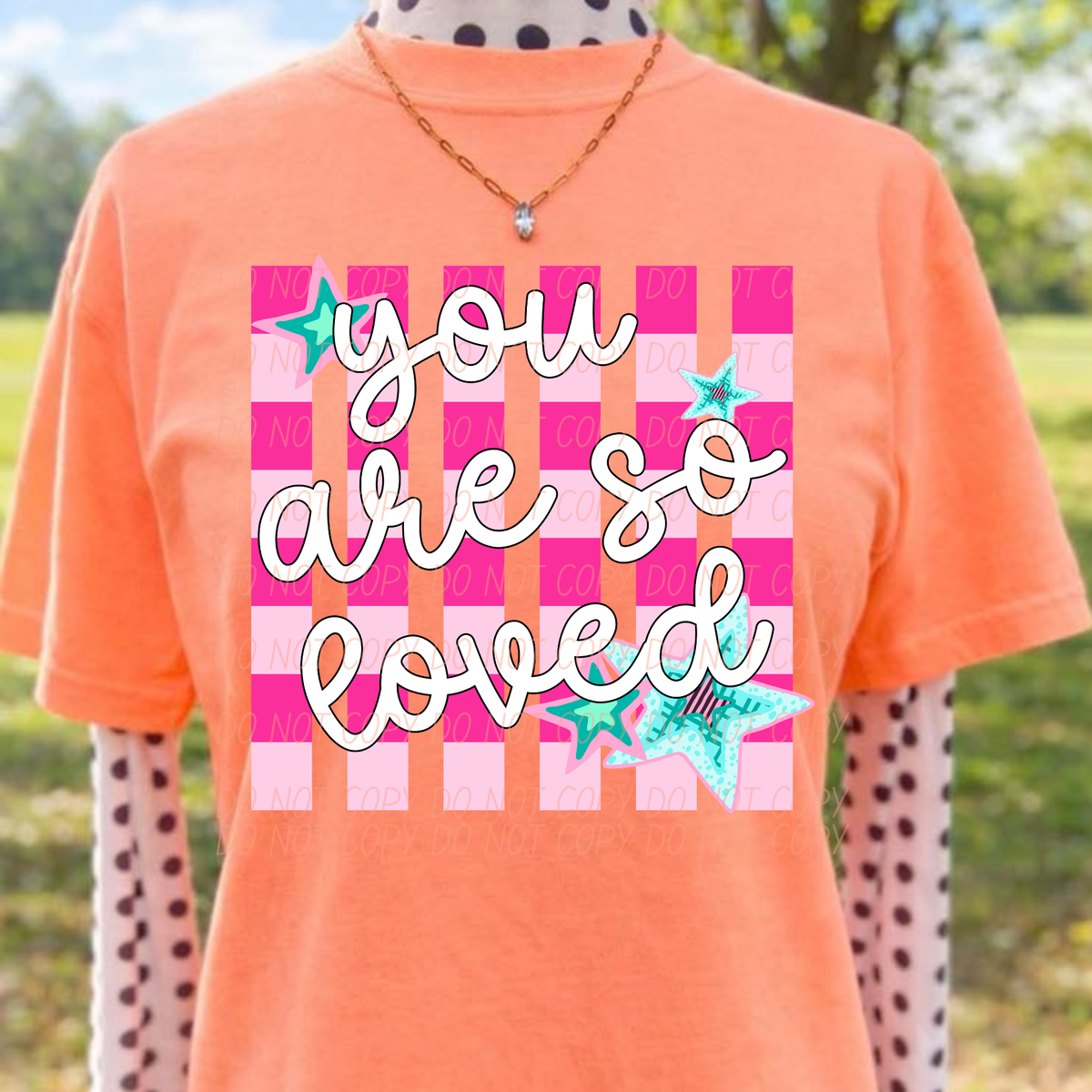 You are so loved pink checkered (City) DTF Transfer
