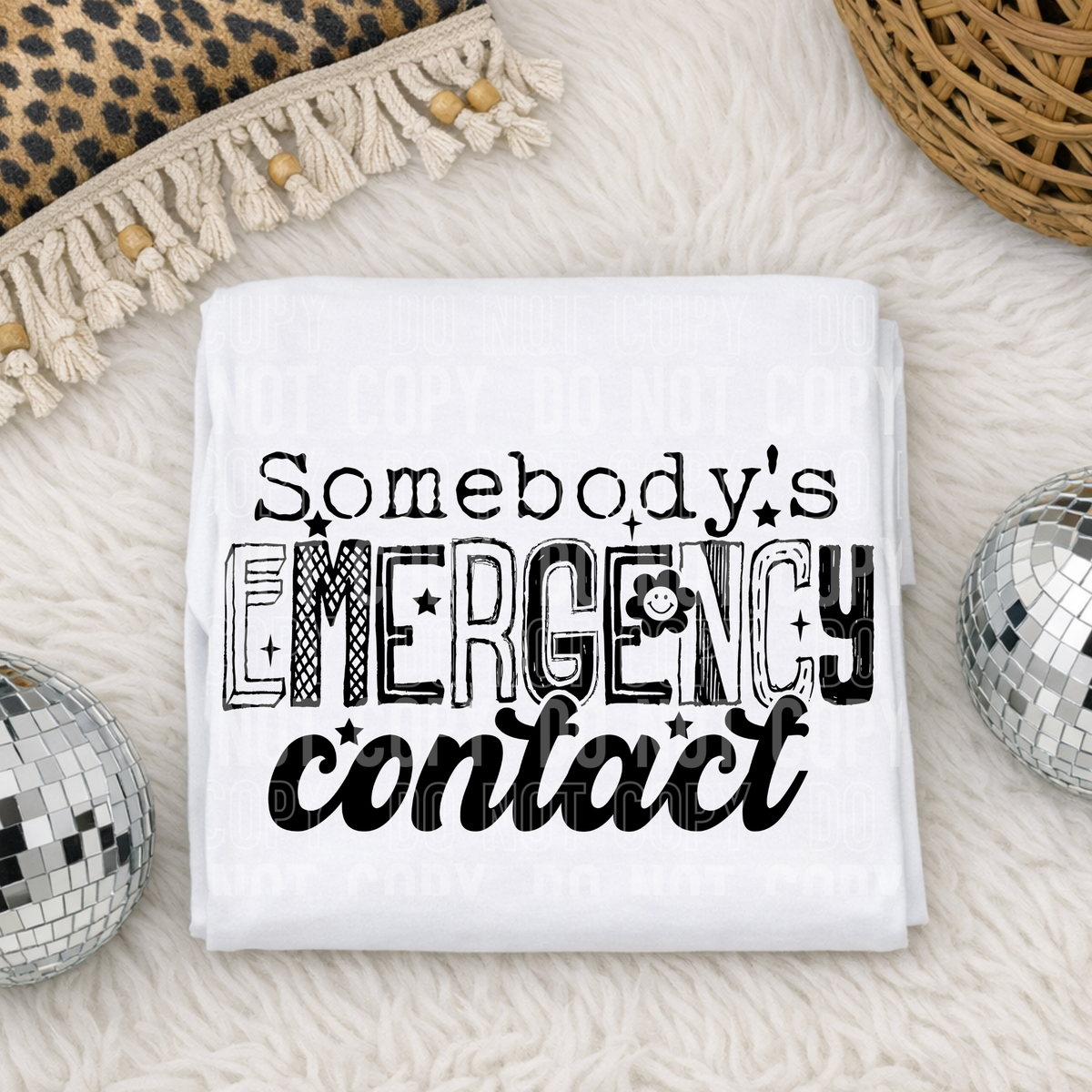 Somebody's emergency contact (SBB) Sunday Special DTF transfer