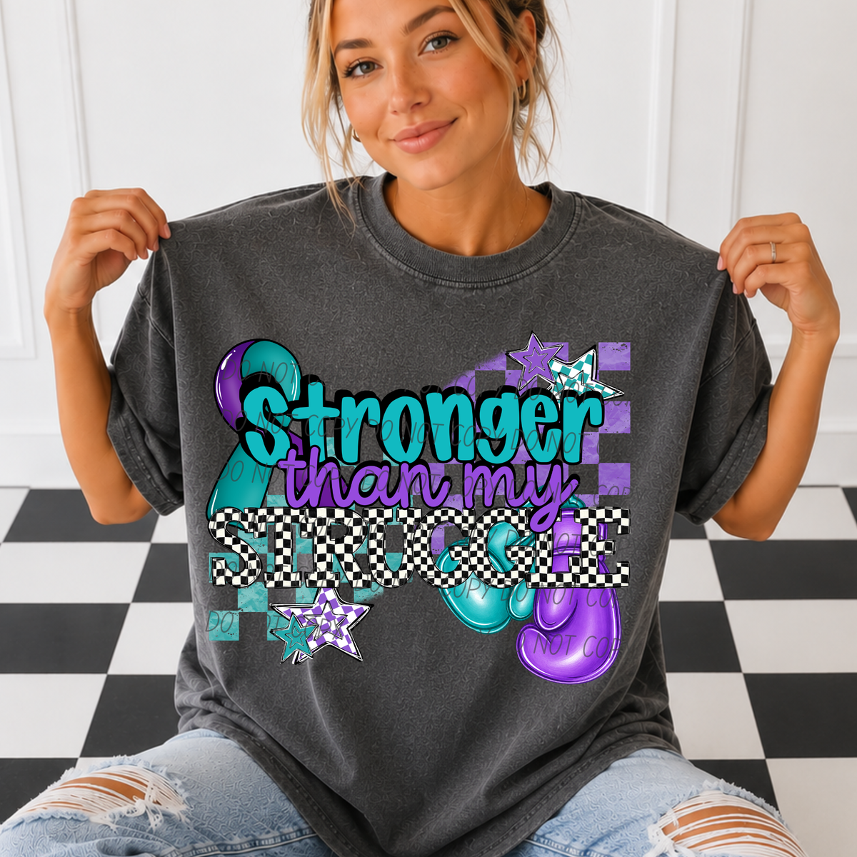Stronger than my struggle- checkered font (CITY) DTF Transfer