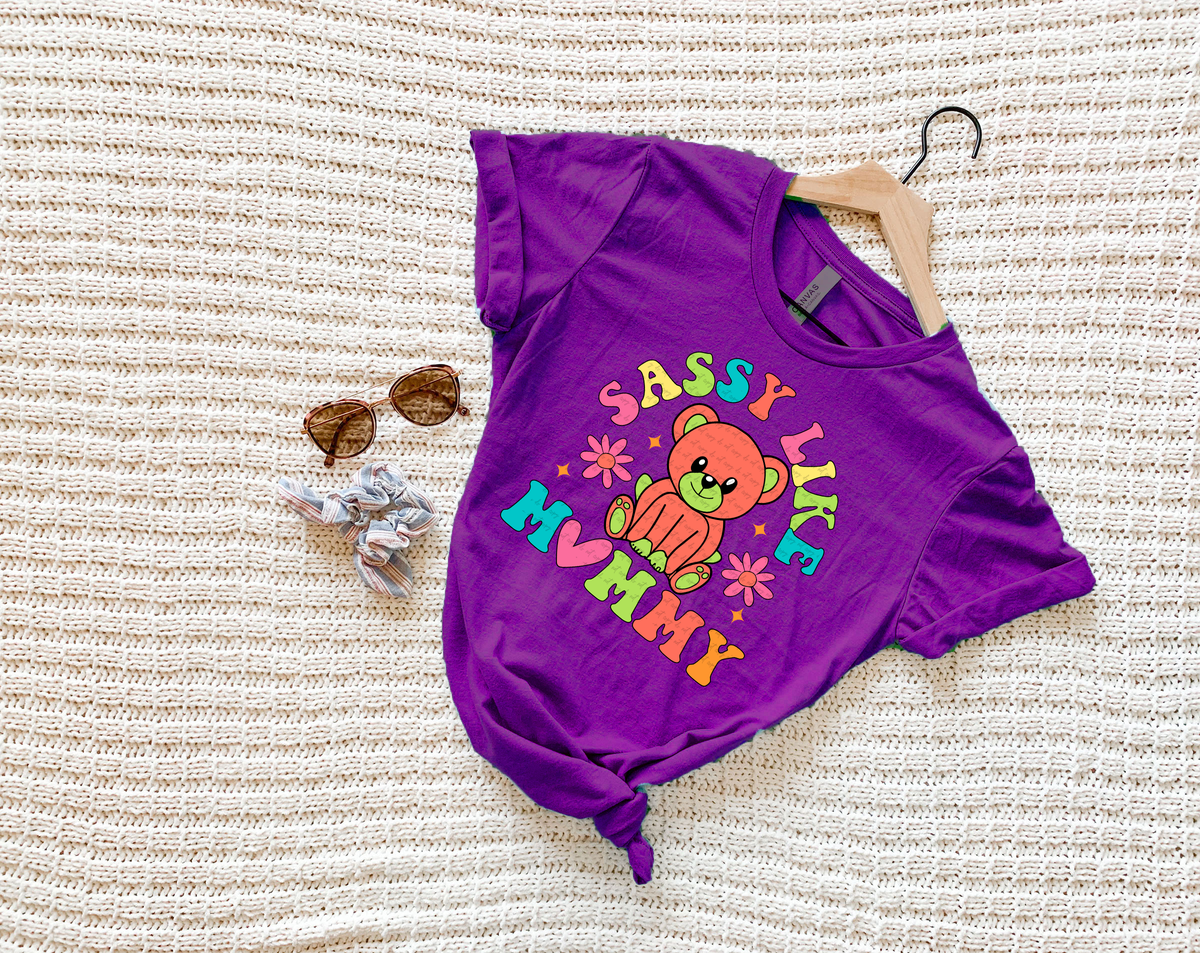 Sassy Like Mommy Bear 76607 DTF Transfer